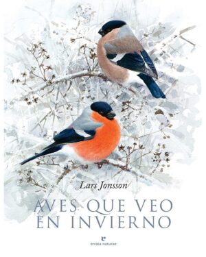 Portada Libro Aves que veo en Invierno - Lars Jonsson - Errata Naturae