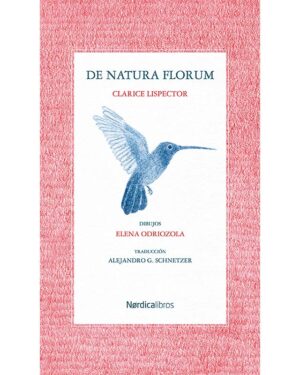 Portada Libro De Natura Florum de Clarice Lispector - Editorial Nórdica