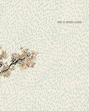 Tarde De Domingo Lluviosa - Ilustración del libro «El frío es relativo» de Ana de Lima