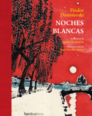 Noches Blancas. Edición de Lujo