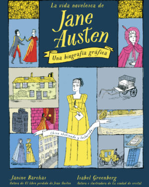 La vida novelesca de Jane Austen
